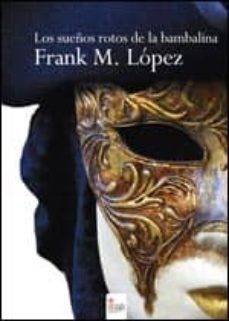 los sueños rotos de la bambalina (ebook)-9788490309568