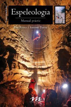 espeleologia. manual practic-pau perez-9788490344668