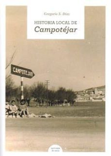 historia local de campotejar-gregorio s. diaz-9788490455968