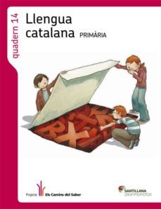 quadern 14 llengua catalana primaria els camins del saber grup promotor-9788490474068
