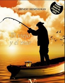 el viejo y el mar-ernest hemingway-9788490748268