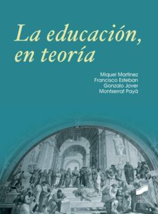 la educacion, en teoria (ebook)-miquel martinez-francisco esteban-9788490779668