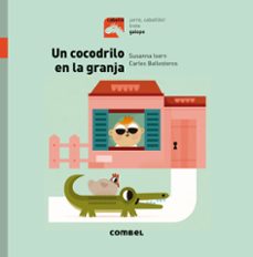 galope :un cocodrilo en la granja (mayusculas)-susanna isern-9788491012368