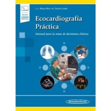 ecocardiografia practica: manual para la toma de decisiones clini cas-jose luis moya mur-jose alberto garcia lledo-9788491103868