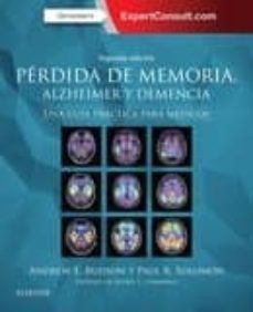 perdida de memoria, alzheimer y demencia (2ª ed.): una guia practica para medicos-a. e. budson-9788491131168