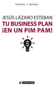 tu business plan ¡en un pim pam! (ebook)-jesus lazaro esteban-9788491160168