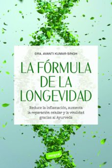 la formula de la longevidad (ebook)-avanti kumar singh-9788410981928