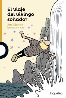 el viaje del vikingo soñador-ana merino-9788491220268