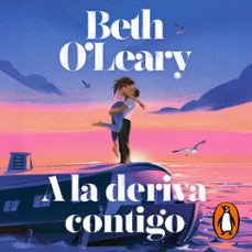 a la deriva contigo (audiolibro)-beth o'leary-9788491299868