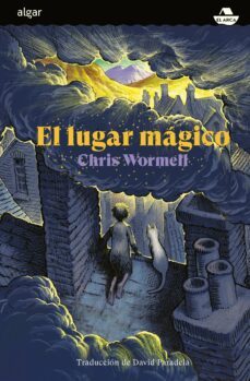 el lugar magico-chris wormell-9788491425168