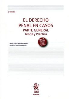 el derecho penal en casos-maria luisa maqueda abreu-patricia laurenzo copello-9788491435068