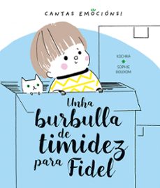 unha burbulla de timidez para fidel-9788491453468