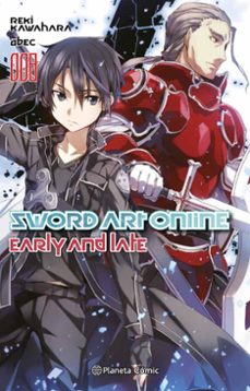 sword art online nº 08: early and late (novela)-9788491468868