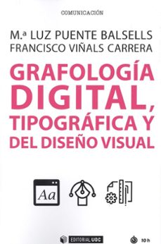 grafologia digital, tipografica y del diseño visual-mª luz puente balsells-9788491805168