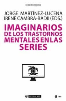 imaginarios de los trastornos mentales en las series-jorge martinez lucena-9788491806868