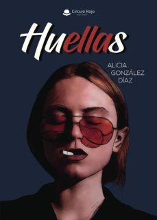 huellas-alicia gonzalez diaz-9788491942368