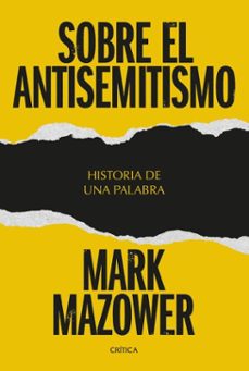 sobre el antisemitismo (ebook)-mark mazower-9788491998068