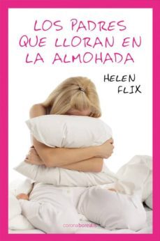 los padres que lloran en la almohada-9788492635368