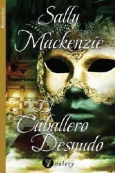 el caballero desnudo-sally mackenzie-9788492688968