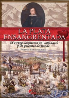 la plata ensangrentada-fernando bartolome benito-9788492714568