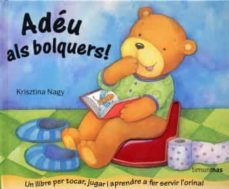 adéu als bolquers!-9788492790968