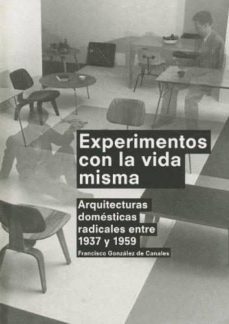 experimentos con la vida misma-francisco gonzalez de canales-9788492861668
