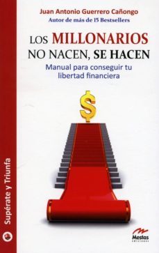 los millonarios no nacen, se hacen-9788492892068