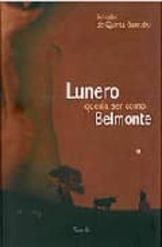 lunero queria ser como belmonte-9788493422868