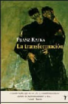 la transformacion-franz kafka-9788493453268