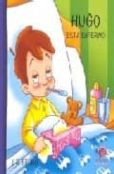 hugo esta malalt (col.leccio hugo i marta; 1)-j.r. feijoo-n ortega garcia-9788493670368