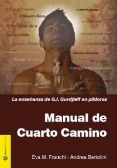 manual del cuarto camino: la enseñanza de g.i. gurdjieff en pildo ras-eva m. franchi-andrea bertolini-9788493920968