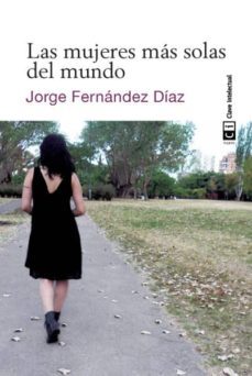 las mujeres mas solas del mundo-9788494001468