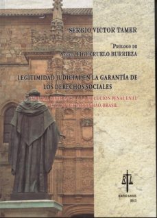 legitimidad judicial en lagarantia de los derechos sociales-sergio victor tamer-9788494088568