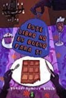 este libro no es bueno para ti-pseudonymous bosch-9788494161568