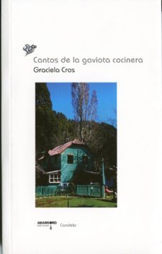 cantos de la gaviota cocinera-graciela cros-9788494214868