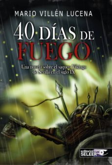 40 dias de fuego-mario villen lucena-9788494294068