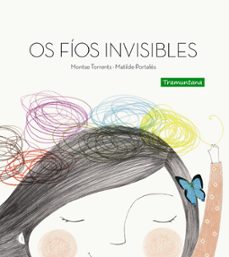 os fios invisibles-montse torrents olmedo-9788494304668