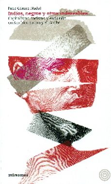 indios, negros y otros indeseables-paco gomez nadal-9788494361968