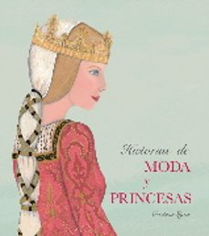 historias de moda y princesas-cristina egea-9788494365768