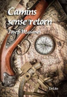 camins sense retorn-josep masanes-9788494374968
