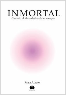 inmortal-rosa alzate-9788494446368