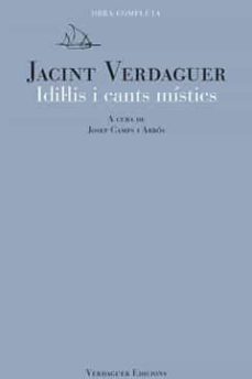 idil·lis i cants mistics-jacint verdaguer-josep camps i arbos-9788494458668