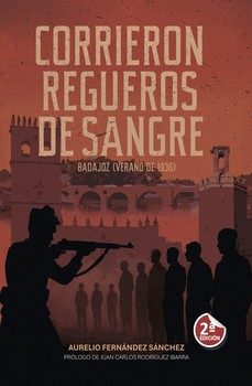 corrieron regueros de sangre-aurelio fernandez sanchez-9788494581168