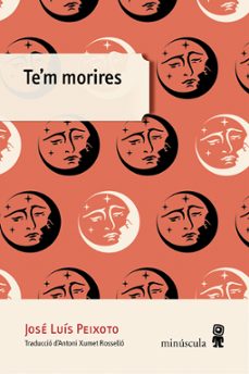 te m morires-jose luis peixoto-9788494834868