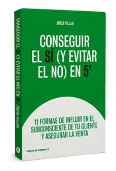 conseguir el si (y evitar el no) en 5-9788494907968