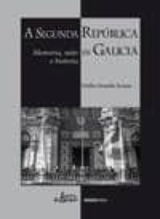 a segunda republica en galicia-emilio grandio seoane-9788495364968