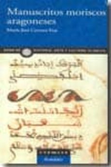 manuscritos moriscos aragoneses-maria jose cervera fras-9788495736468
