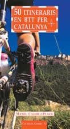 50 itineraris en btt per catalunya-manel cajide-9788496035768