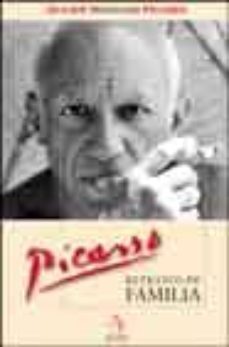 pablo ruiz picasso: retratos de familia-olivier widmaier picasso-9788496107168