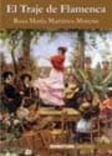 el traje de flamenca-rosa maria martinez moreno-9788496210868